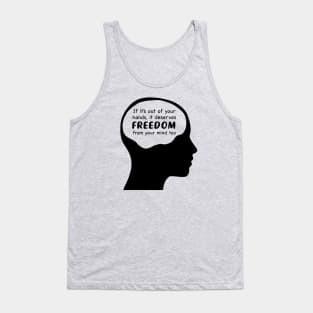 Freedom from your Mind Tank Top